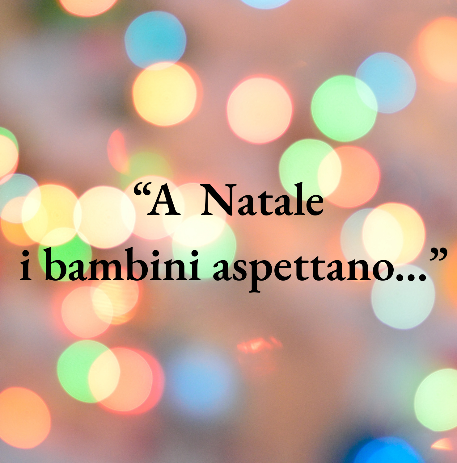 A Natale i bambini aspettano….