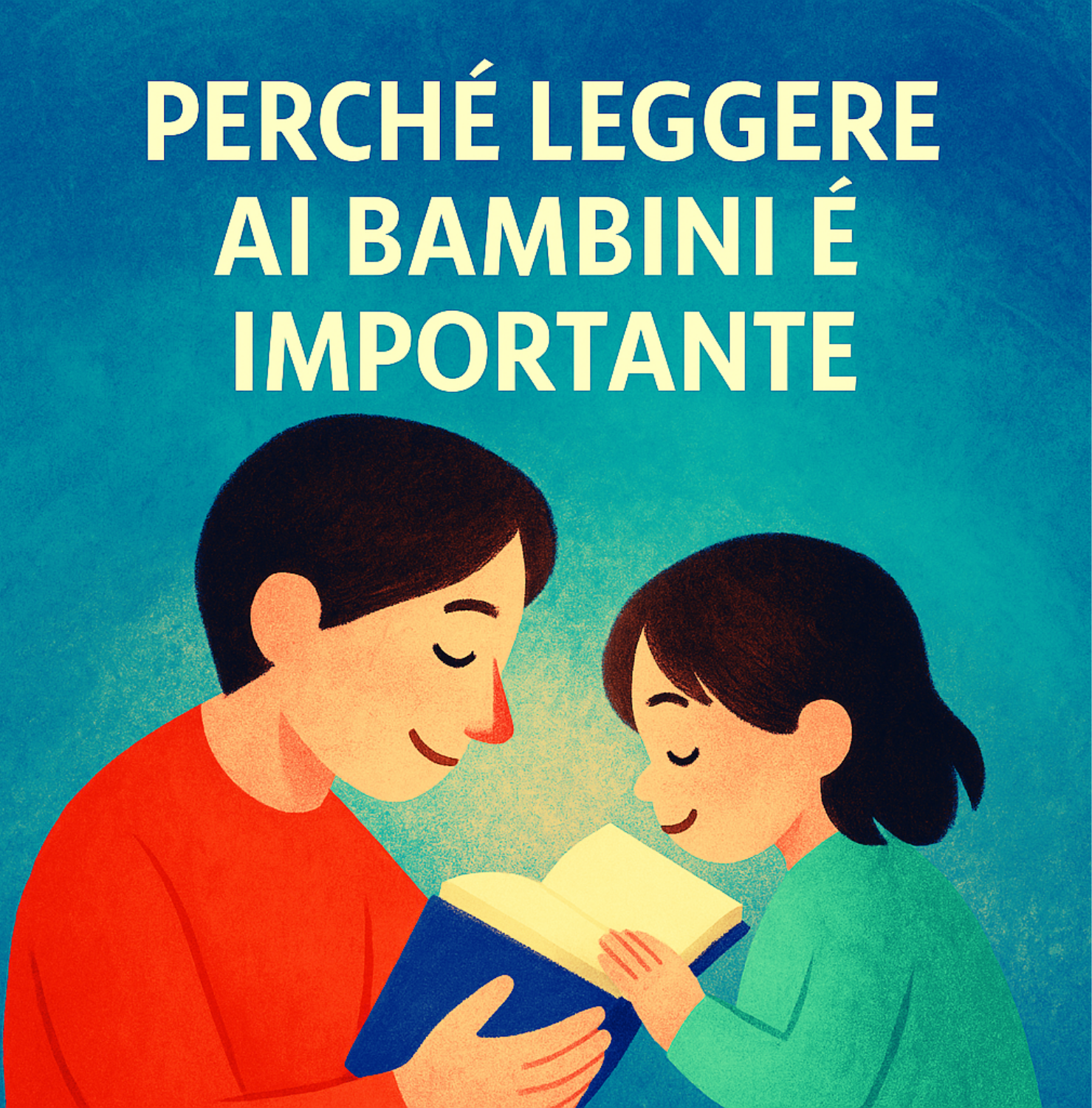 Perchè leggere ai bambini è un atto di amore